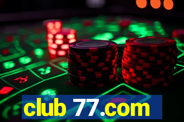 club 77.com
